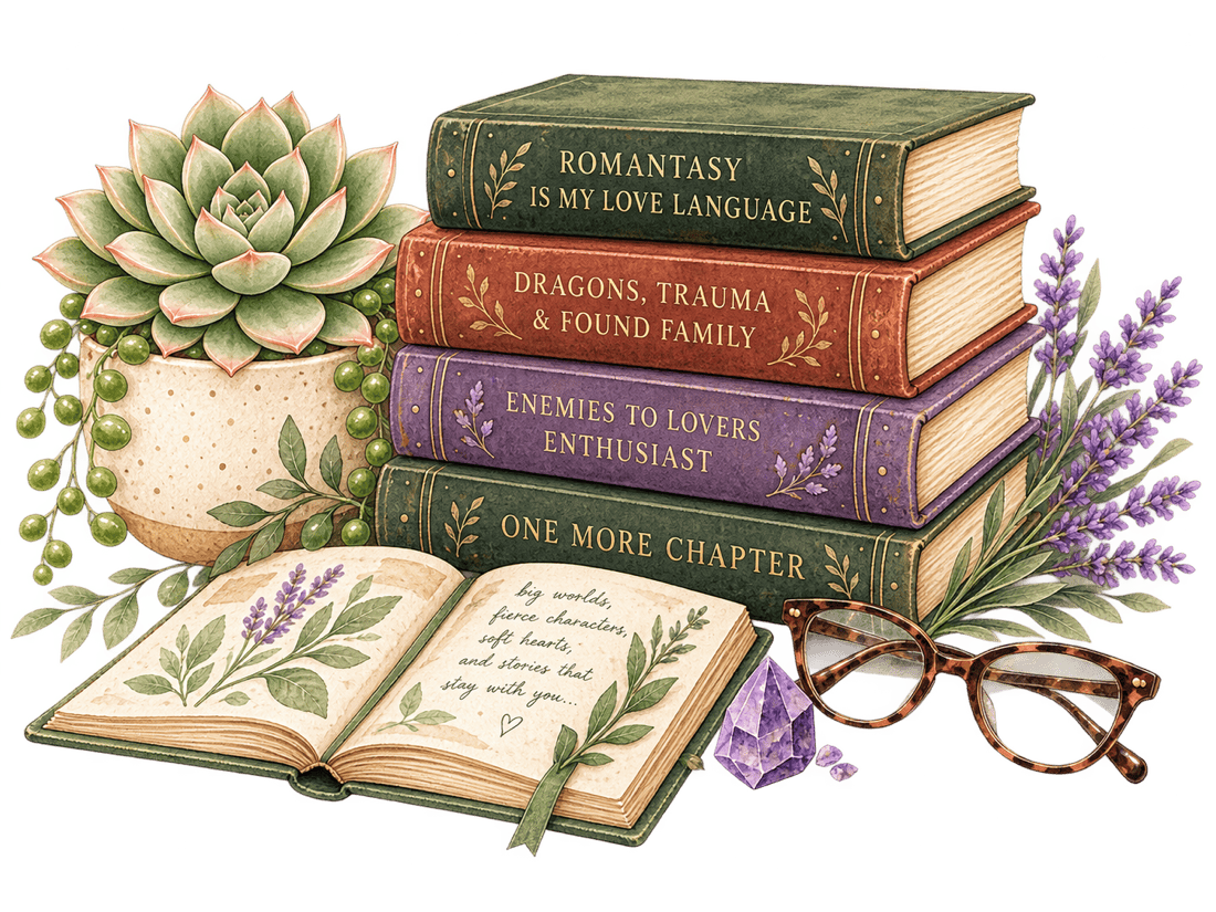 A stack of books reading Romantasy is my love language, Dragons trauma and found family, Enemies to lovers enthusiast, One more chapter... beside an open book, a succulent, glasses and an amethyst